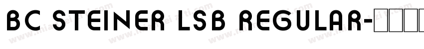 BC Steiner LSB Regular字体转换